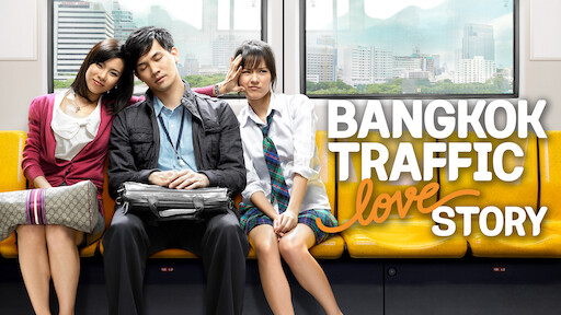 Bangkok Traffic Love Story. Film komedi. Film komedi Thailand. Film Thailand. Rekomendasi film Thailand.