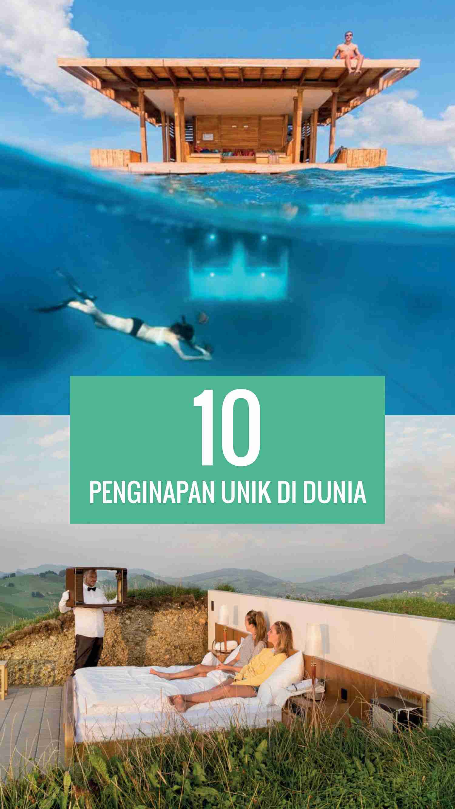 10 Penginapan Unik Di Dunia