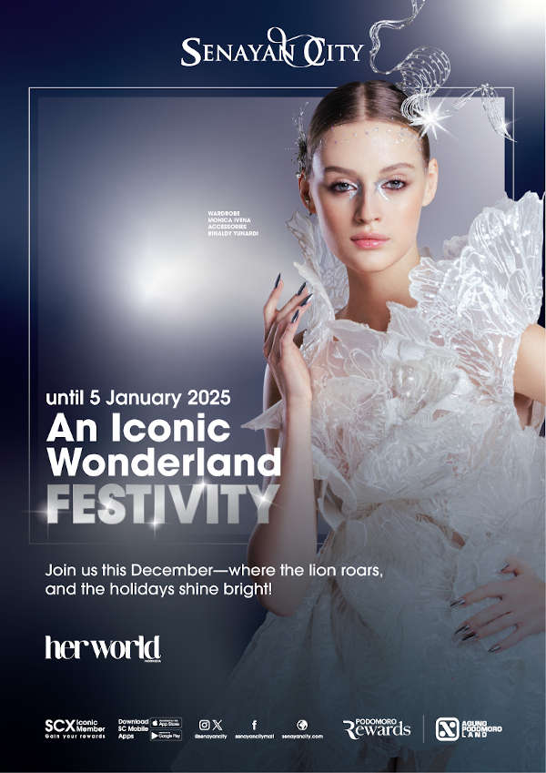 An Iconic Wonderland Festivity - Senayan City