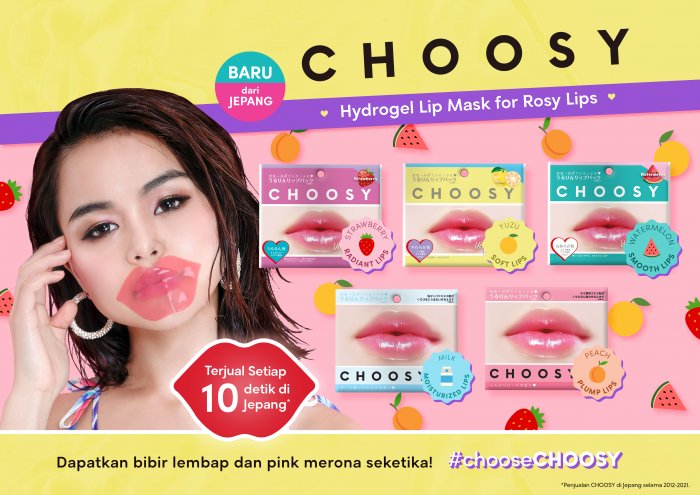 CHOOSY, Pilihan Tepat Agar Bibir Lembab Dan Sehat